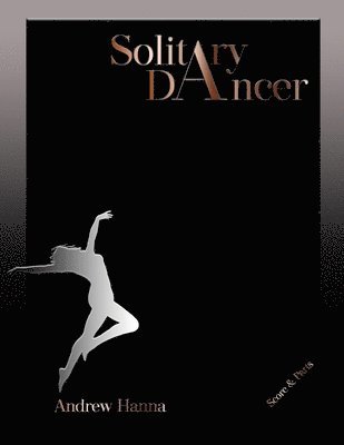Solitary Dancer, Häftad