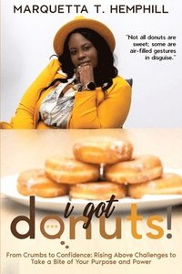 bokomslag I Got Donuts