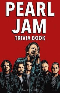 bokomslag Pearl Jam Trivia Book