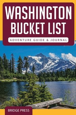 bokomslag Washington Bucket List Adventure Guide & Journal