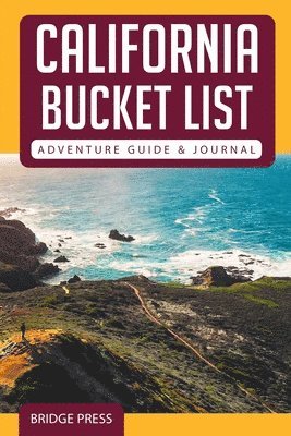 California Bucket List Adventure Guide & Journal 1