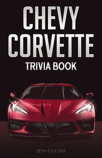 bokomslag Chevy Corvette Trivia Book