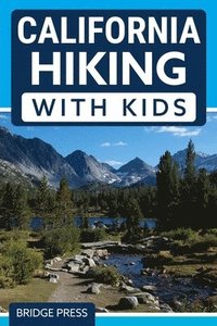 bokomslag &#65279;California Hiking with Kids