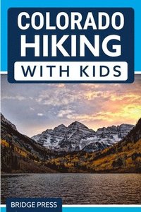 bokomslag Colorado Hiking with Kids