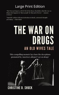 bokomslag War on Drugs An Old Wives Tale