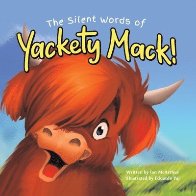 Ian McArthur, Ian Mcarthur - The Silent Words of Yackety Mack!, Häftad