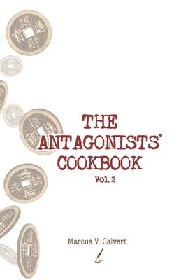 bokomslag The Antagonists' Cookbook, Vol. 2