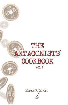 Antagonists' Cookbook, Vol. 2