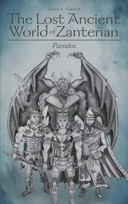 The Lost Ancient World of Zanterian - Paradox 1