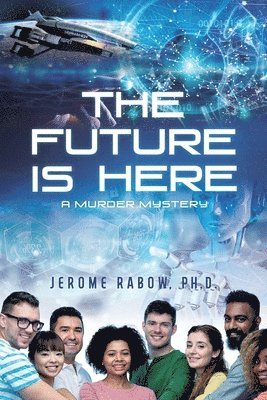 Jerome Rabow - Future is Here, Häftad