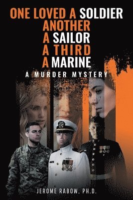 One Loved a Soldier, Another, A Sailor, A Third, A Marine 1
