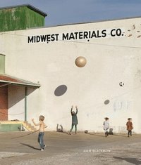 bokomslag Julie Blackmon: Midwest Materials