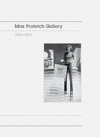 bokomslag Max Protetch Gallery: 19692009
