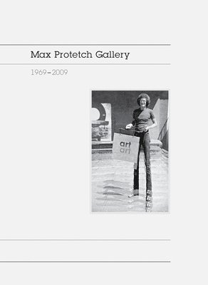 Max Protetch Gallery: 19692009 1