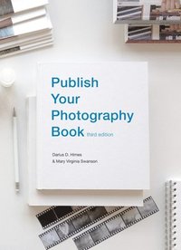 bokomslag Publish Your Photography Book