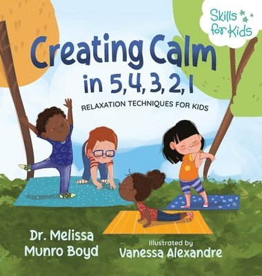 bokomslag Creating Calm in 5, 4, 3, 2, 1
