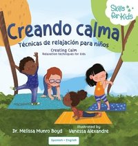 bokomslag Creating Calm (Spanish Translation) Creando Calma en 5, 4, 3, 2, 1
