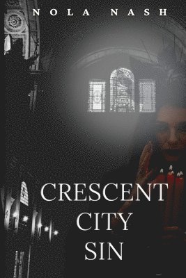 Crescent City Sin 1