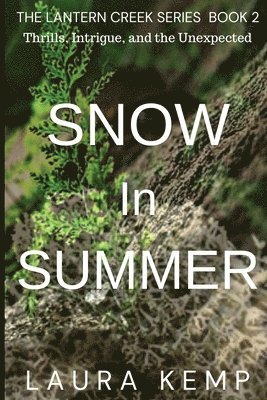 Laura Kemp - Snow In Summer, Häftad