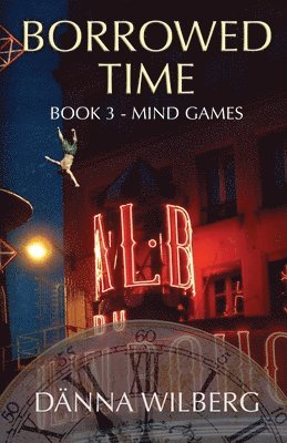 Dänna Wilberg - Borrowed Time, Häftad