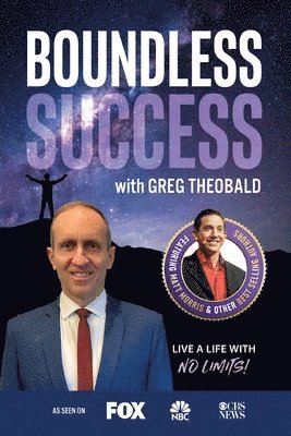 bokomslag Boundless Success with Greg Theobald