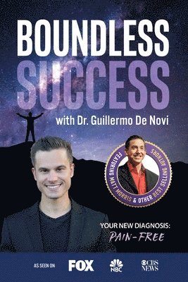 Boundless Success with Guillermo De Novi 1