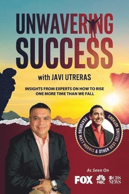 Unwavering Success with Javi Utreras 1