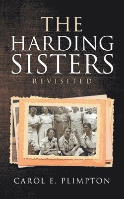 The Harding Sisters Revisited 1