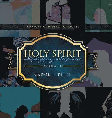 Holy Spirit Mystifying Scriptures 1