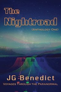 bokomslag The Nightroad, Anthology One