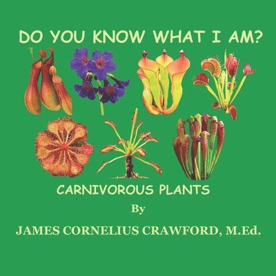 James Cornelius Crawford M Ed, James Cornelius Crawford M. Ed, JAMES CORNELIUS CRAWFORD M.Ed - Do You Know What I Am?, Häftad
