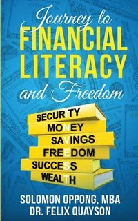 bokomslag Journey to Financial Literacy and Freedom