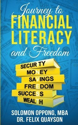 Journey to Financial Literacy and Freedom 1