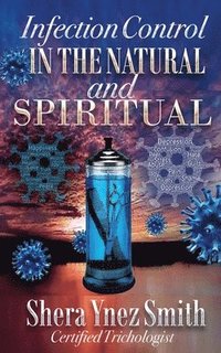 bokomslag Infection Control in the Natural and Spiritual