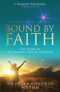 bokomslag Bound By Faith
