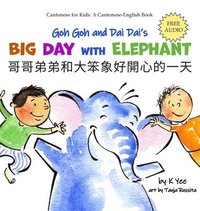 bokomslag Goh Goh and Dai Dai's Big Day with Elephant