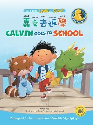 bokomslag Calvin Goes to School