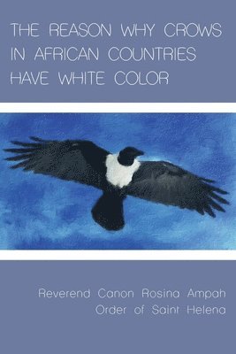 bokomslag Reason Why Crows in African Countries Have White Color