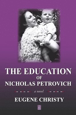 The Education of Nicholas Petrovich 1