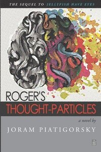 bokomslag Roger's Thought-Particles
