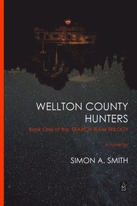 bokomslag Wellton County Hunters