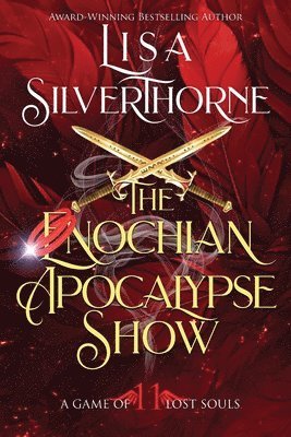 Lisa Silverthorne - Enochian Apocalypse Show, Häftad