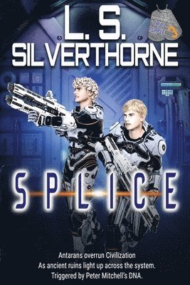L S Silverthorne - Splice, Häftad