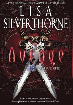 Lisa Silverthorne - Avenge, Inbunden