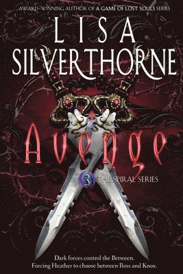 Lisa Silverthorne - Avenge, Häftad