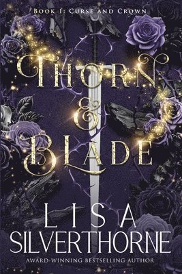 Lisa Silverthorne - Thorn & Blade, Häftad