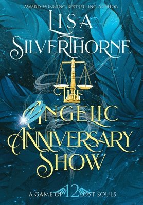 Lisa Silverthorne - Angelic Anniversary Show, Inbunden