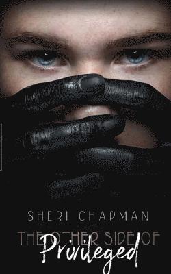 Other Side of Privileged