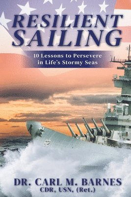 Carl M Barnes, Carl M. Barnes, M Barnes, Dr. Carl - Resilient Sailing, Häftad