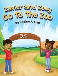 bokomslag Zavier and Zoey Go to the Zoo